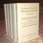 The Minutes and Papers of the Westminster Assembly, 1643-1653 The Minutes and Papers of the Westminster Assembly, 1643-1653