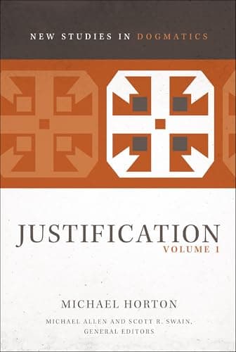 Justification, Volume 1 by Michael S. Horton