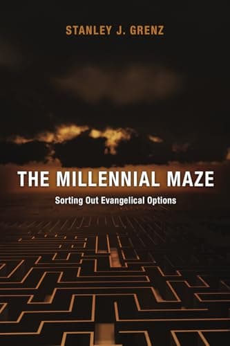 The Millennial Maze: Sorting Out Evangelical Options by Stanley J. Grenz