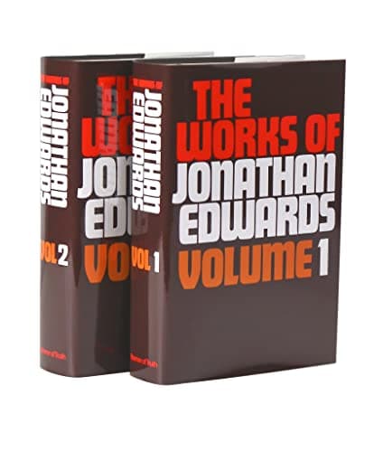 The Works of Jonathan Edwards (2 Volume Set) by Jonathan Edwards