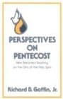 Perspectives on Pentecost by Richard B. Gaffin, Jr.
