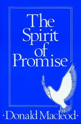 The Spirit of Promise by Donald Macleod