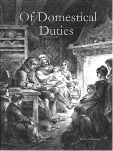 Of Domestical Duties by William Gouge