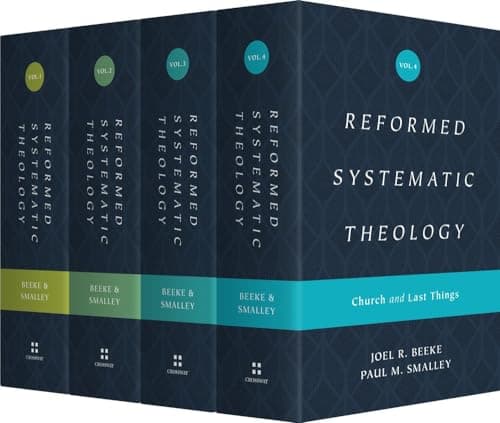 Reformed Systematic Theology (4 Volume Set) by Joel R. Beeke