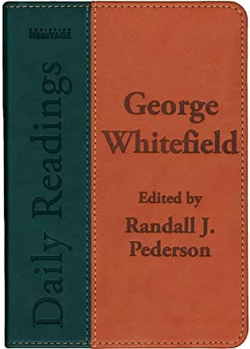 Daily Readings - George Whitefield by George Whitefield