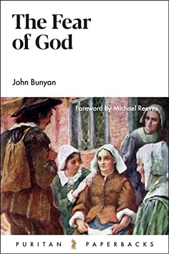 The Fear of God by John Bunyan