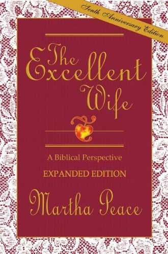 The Excellent Wife by Martha Peace